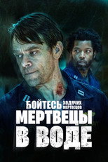 Постер - Бойтесь ходячих мертвецов: Мертвецы под водой