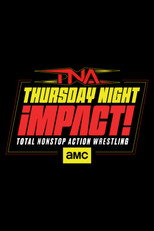 Постер - TNA Impact! Wrestling